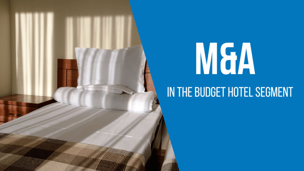 Mergers and acquisitions in the budget hotel segment